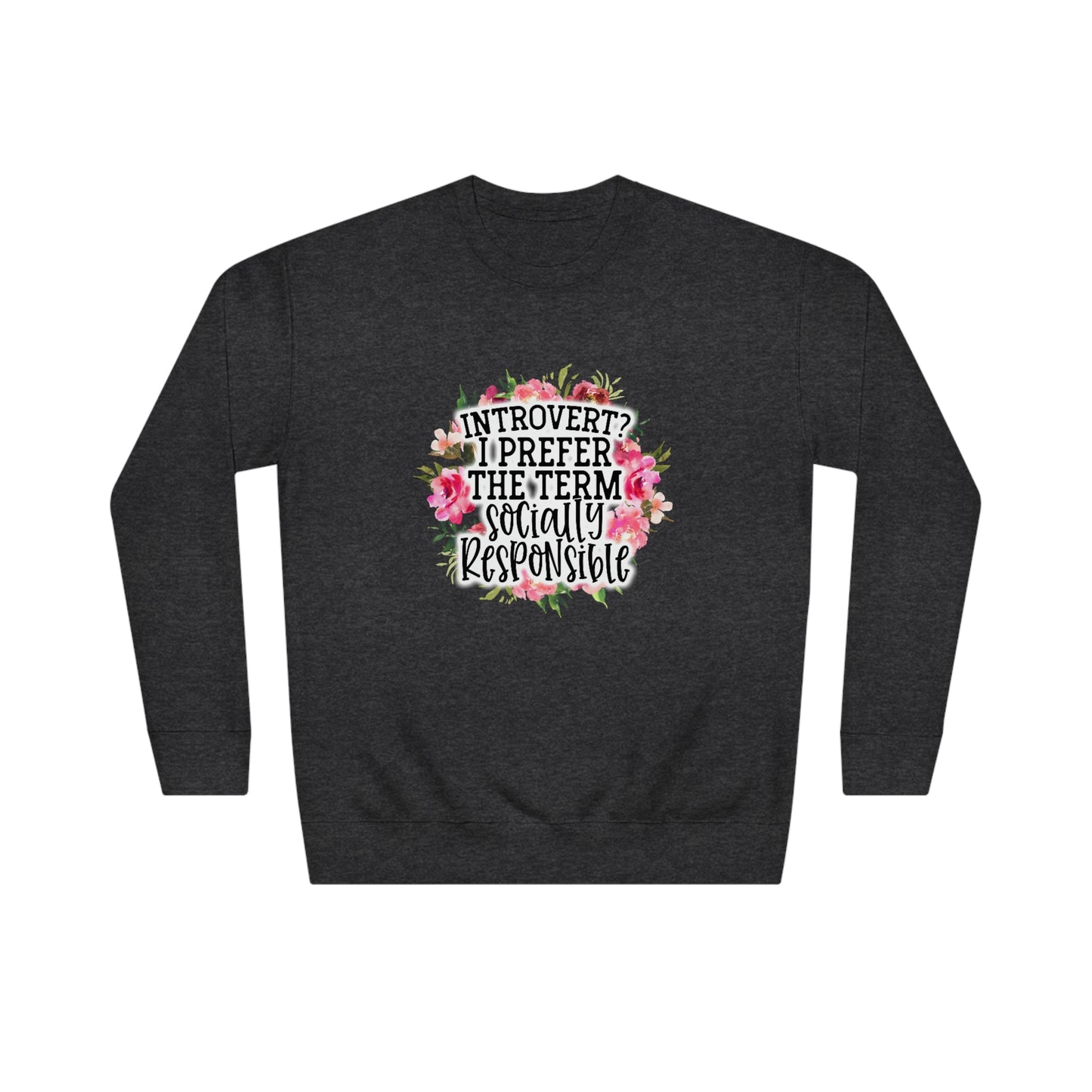 Introvert, I Prefer Crew Sweatshirt
