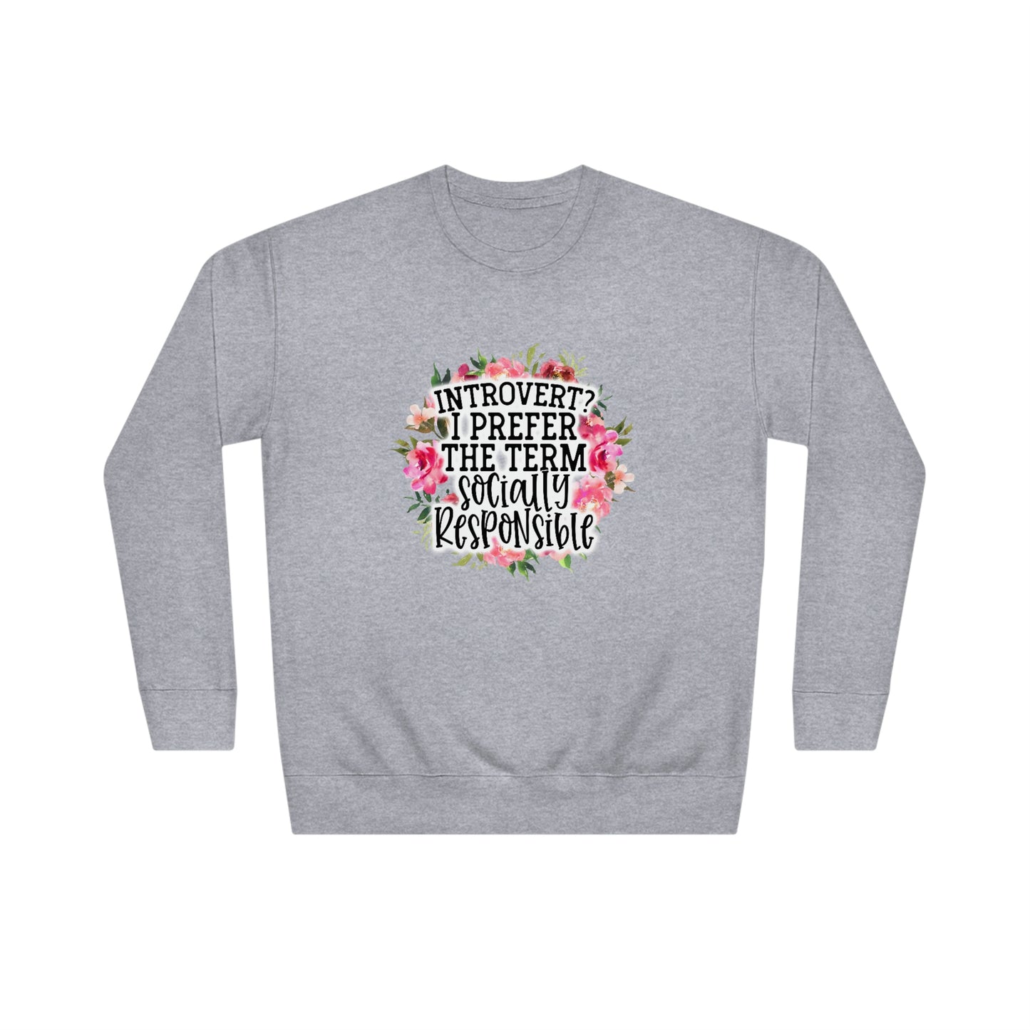Introvert, I Prefer Crew Sweatshirt